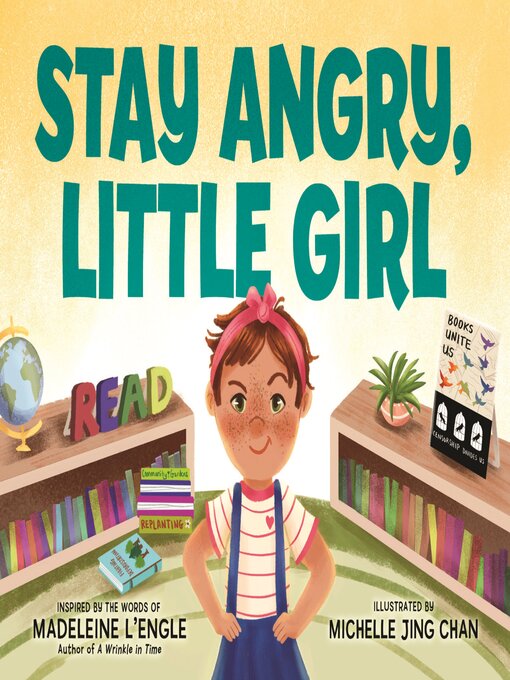 Title details for Stay Angry, Little Girl by Michelle Jing Chan - Available